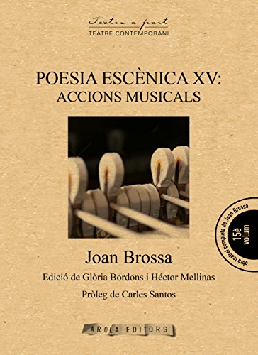 Beispielbild fr POESIA ESCNICA XV: ACCIONS MUSICALS zum Verkauf von KALAMO LIBROS, S.L.