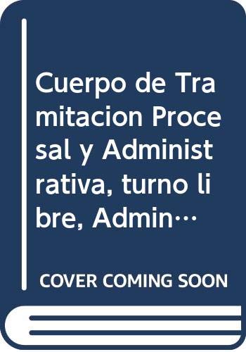 9788494701870: CUERPO DE TRAMITACIN PROCESAL Y ADMINISTRATIVA ADMINISTRACIN DE JUSTICIA TURNO LIBRE TEMARIO VOLUMEN II