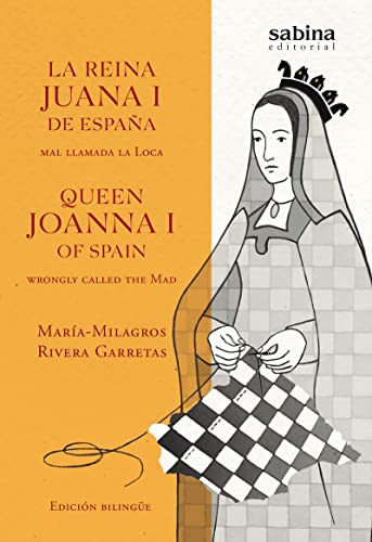 Stock image for La Reina Juana I de Espaa, mal llamada la Loca for sale by AG Library