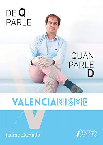 Stock image for De q parle quan parle de valencianisme for sale by medimops