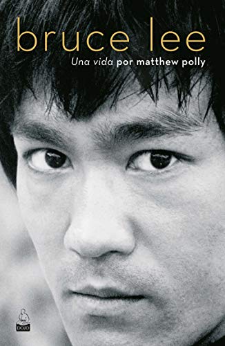 Stock image for BRUCE LEE. UNA VIDA for sale by KALAMO LIBROS, S.L.