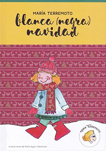 Imagen de archivo de MARA TERREMOTO: BLANCA (NEGRA) NAVIDAD a la venta por KALAMO LIBROS, S.L.