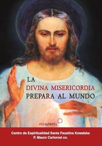 Stock image for La divina misericordia prepara al mundo for sale by AG Library