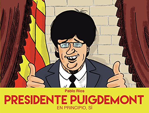 Stock image for Presidente Puigdemont for sale by WorldofBooks