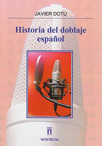 Imagen de archivo de Historia del doblaje espaol a la venta por OM Books