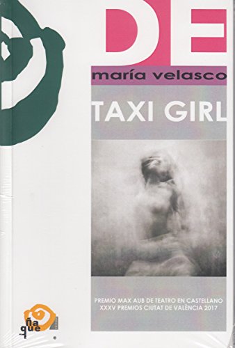 9788494721991: Taxi Girl (Literatura Dramtica)