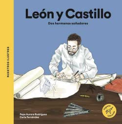 9788494723704: Los Len y Castillo: Dos hermanos soadores (Nuestros Ilustres)