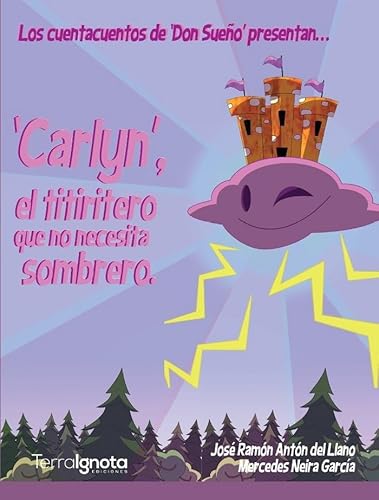 Imagen de archivo de Carlyn: el titiritero que no necesita sombrero a la venta por Moshu Books