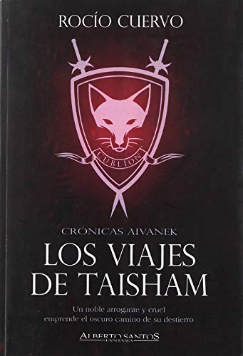 Stock image for LOS VIAJES DE TAISHAM: Crnicas Aivanek (Alberto Santos Editor. Fantasa) for sale by medimops
