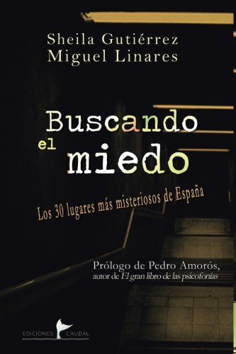 Imagen de archivo de BUSCANDO EL MIEDO a la venta por AG Library