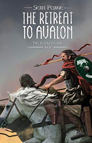 Stock image for The Retreat to Avalon (The Arthurian Age) (Volume 1) for sale by Books From California