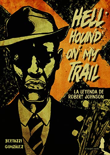 Imagen de archivo de HELL HOUND ON MY TRAIL a la venta por KALAMO LIBROS, S.L.