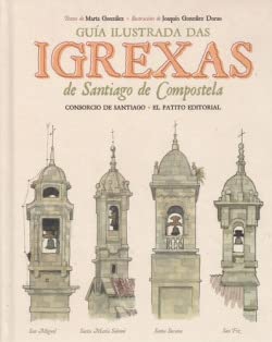 Stock image for GUA ILUSTRADA DAS IGLESIAS DE SANTIAGO DE COMPOSTELA for sale by AG Library