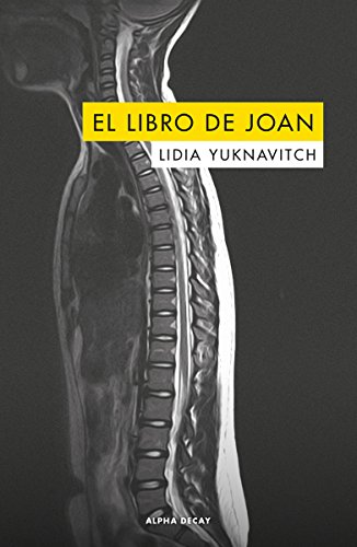 Beispielbild fr El Libro de Joan, Coleccin Hroes Modernos: 108 (ALPHA DECAY) zum Verkauf von Homeless Books