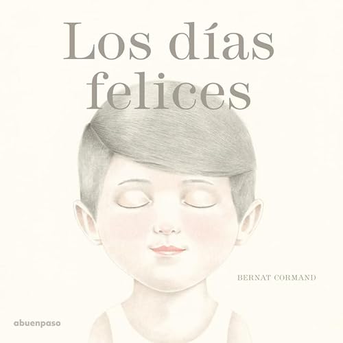 Stock image for Los d�as felices (Spanish Edition) for sale by Housing Works Online Bookstore