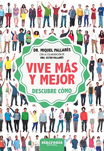 Stock image for Vive Ms y Mejor. Descubre Cmo for sale by Hamelyn