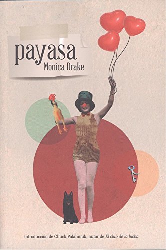 Beispielbild fr Payasa Carmot Press, 2018. Intro Chuck Palahniuk. Ofrt Antes 21,95e zum Verkauf von Hamelyn