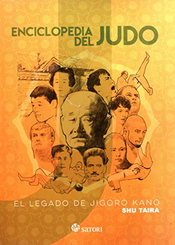 Stock image for ENCICLOPEDIA DEL JUDO: EL LEGADO DE JIGORO KANO for sale by KALAMO LIBROS, S.L.