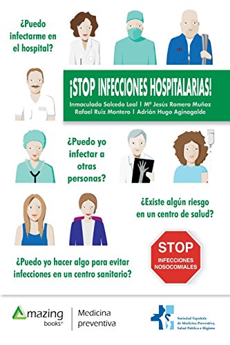 Imagen de archivo de STOP INFECCIONES HOSPITALARIAS! a la venta por Agapea Libros