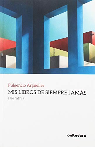 Stock image for MIS LIBROS DE SIEMPRE JAMS for sale by KALAMO LIBROS, S.L.