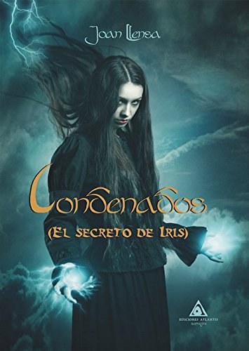 Stock image for Condenados: el Secreto de Iris for sale by Hamelyn