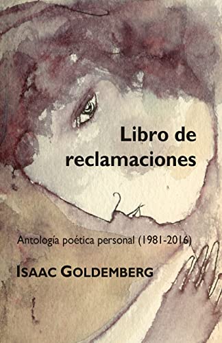 Beispielbild fr Libro de reclamaciones: Antologa potica personal (1981-2016) (Spanish Edition) zum Verkauf von Lucky's Textbooks