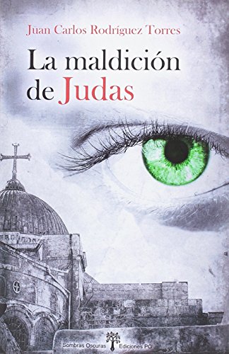Imagen de archivo de LA MALDICION DE JUDAS 2 EDICION a la venta por KALAMO LIBROS, S.L.