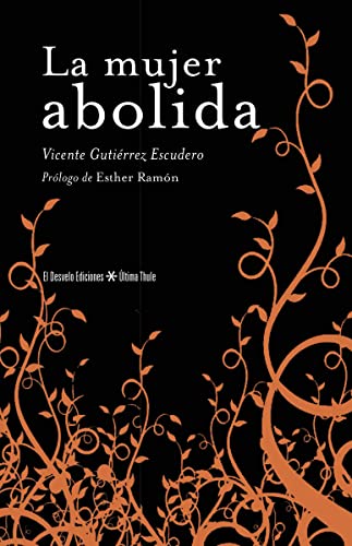 Stock image for LA MUJER ABOLIDA for sale by KALAMO LIBROS, S.L.