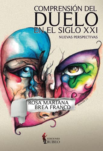 Imagen de archivo de Comprensin del duelo en el siglo XXI: Nuevas perspectivas (Spanish Edition) a la venta por GF Books, Inc.