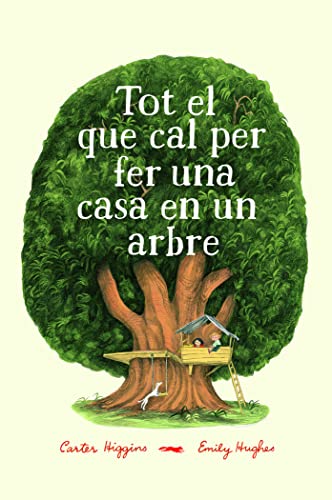 Stock image for TOT EL QUE CAL PER FER UNA CASA EN UN ARBRE for sale by KALAMO LIBROS, S.L.