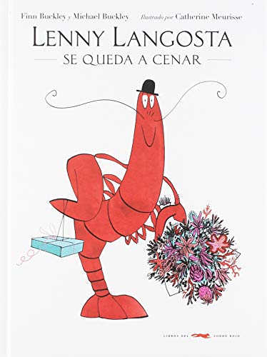 Imagen de archivo de Lenny Langosta se queda a cenar (Spanish Edition) a la venta por GF Books, Inc.