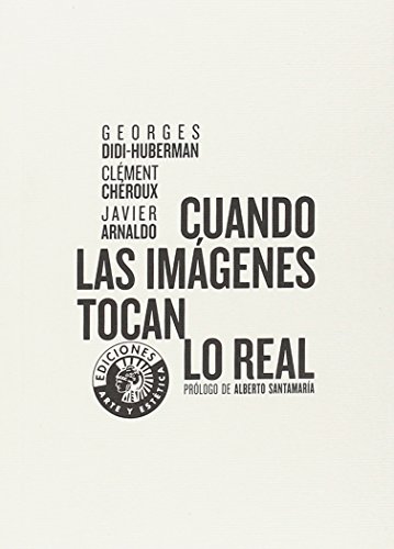 Imagen de archivo de CUANDO LAS IMÁGENES TOCAN LO REAL a la venta por KALAMO LIBROS, S.L.