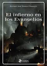 Imagen de archivo de EL INFIERNO EN LOS EVANGELIOS a la venta por KALAMO LIBROS, S.L.