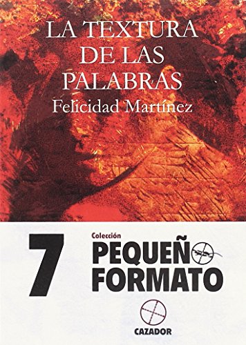 Beispielbild fr LA TEXTURA DE LAS PALABRAS zum Verkauf von KALAMO LIBROS, S.L.