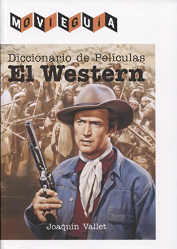 9788494779671: Diccionario de Pelculas: El Western (Movieguia)