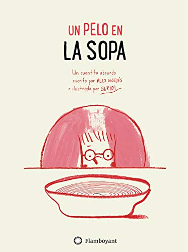 Beispielbild fr Un Pelo En La Sopa (sin Coleccion) zum Verkauf von RecicLibros