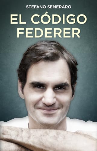 9788494785146: El codigo federer / The Federer Code