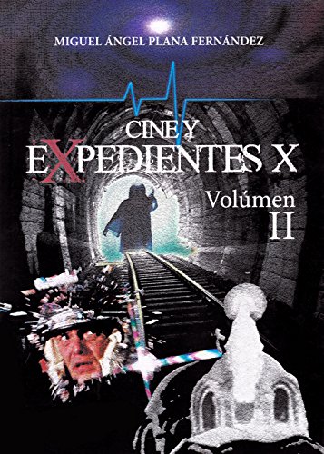 Imagen de archivo de CINE Y EXPEDIENTES X: VOLUMEN II a la venta por KALAMO LIBROS, S.L.