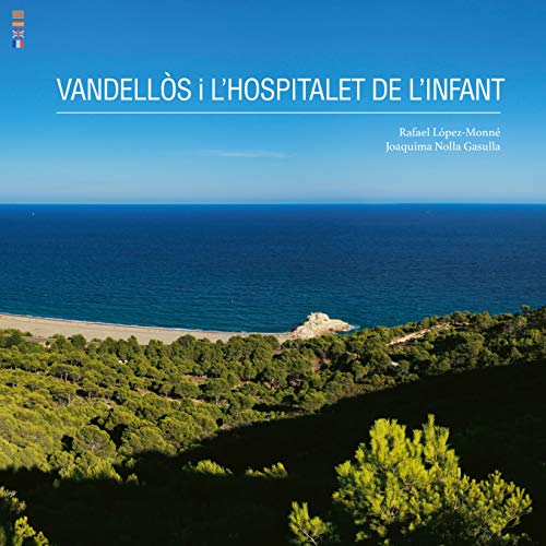 Imagen de archivo de VANDELLS I L'HOSPITALET DE L'INFANT a la venta por Siglo Actual libros