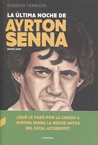 Stock image for La ltima noche de Ayrton Senna for sale by Libros nicos