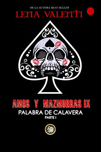 Imagen de archivo de AMOS Y MAZMORRAS IX: PALABRA DE CALAVERA. PARTE I a la venta por KALAMO LIBROS, S.L.
