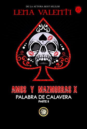 Imagen de archivo de AMOS Y MAZMORRAS IX: PALABRA DE CALAVERA. PARTE II a la venta por KALAMO LIBROS, S.L.
