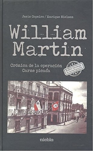 Stock image for William Martin: Crnica de la operacin "Carne picada" for sale by Revaluation Books