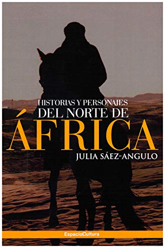 Beispielbild fr HISTORIAS Y PERSONAJES DEL NORTE DE FRICA zum Verkauf von Agapea Libros