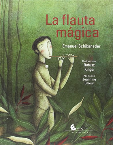 Beispielbild fr FLAUTA MAGICA, LA (UNALUNA) zum Verkauf von Hilando Libros