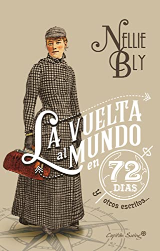 9788494808609: La vuelta al mundo en 72 das y otros escritos (ENSAYO)