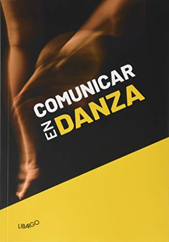 Imagen de archivo de Comunicar en Danza a la venta por AG Library