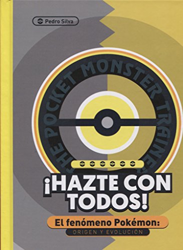 Stock image for Hzte con todos! Fenmenos Pokemn y su evolucin for sale by Agapea Libros
