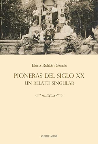 Stock image for Pioneras de siglo XX: un relato singular for sale by AG Library