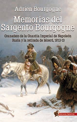 Stock image for MEMORIAS DEL SARGENTO BOURGOGNE for sale by Antrtica